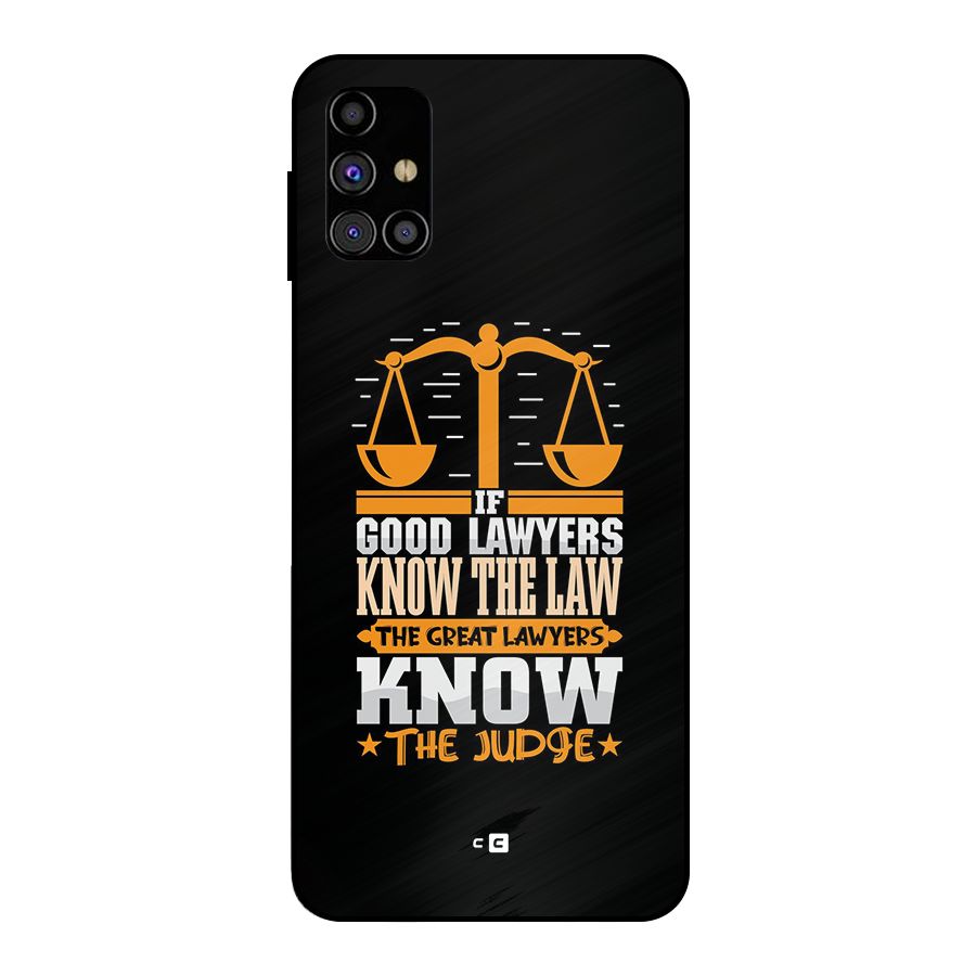 Know The Judge Metal Back Case for Galaxy M31s