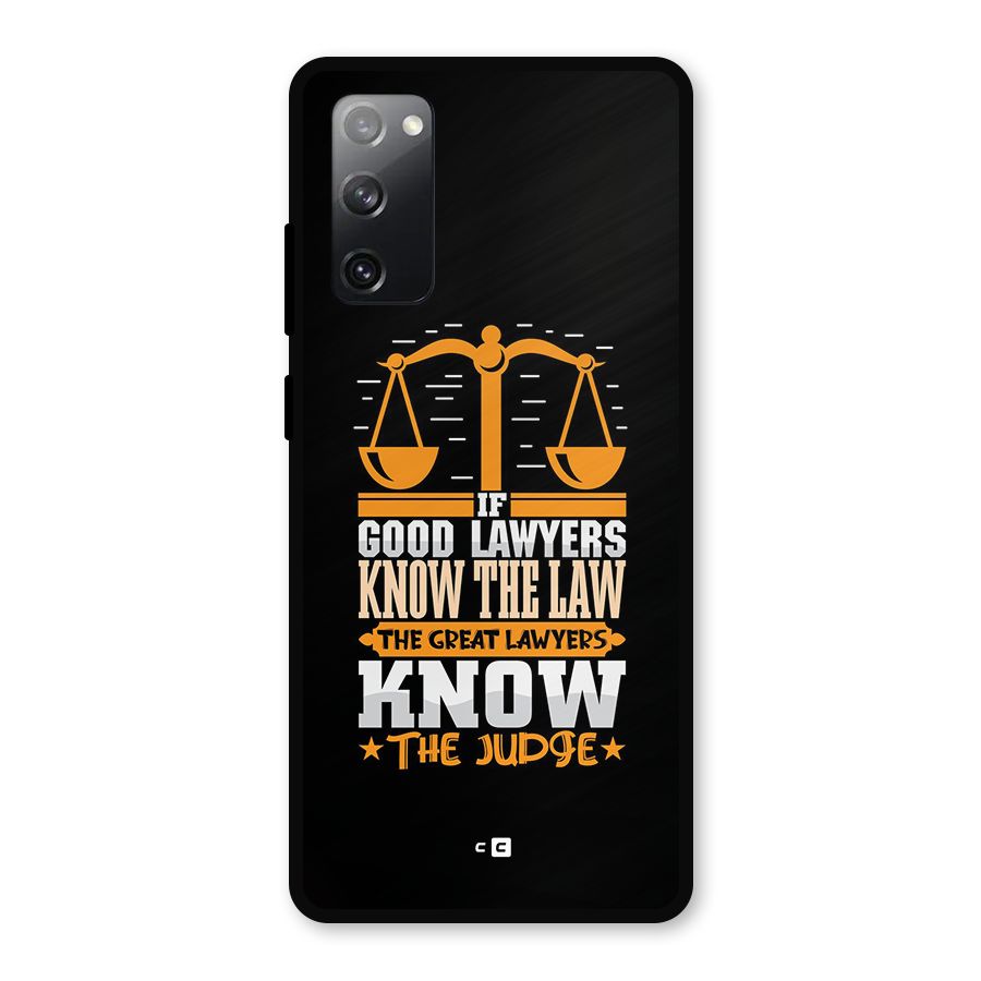 Know The Judge Metal Back Case for Galaxy S20 FE 5G