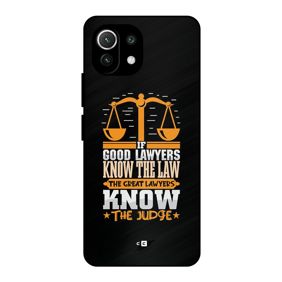Know The Judge Metal Back Case for Mi 11 Lite