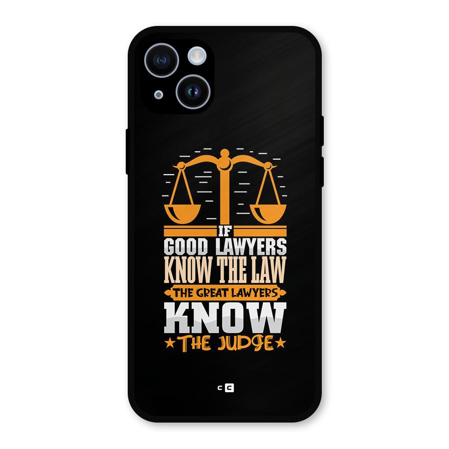 Know The Judge Metal Back Case for iPhone 14