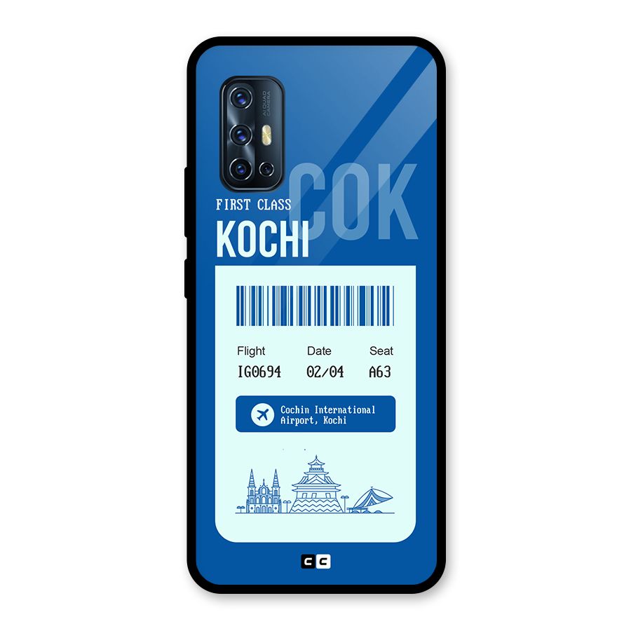 Kochi Boarding Pass Glass Back Case for Vivo V17
