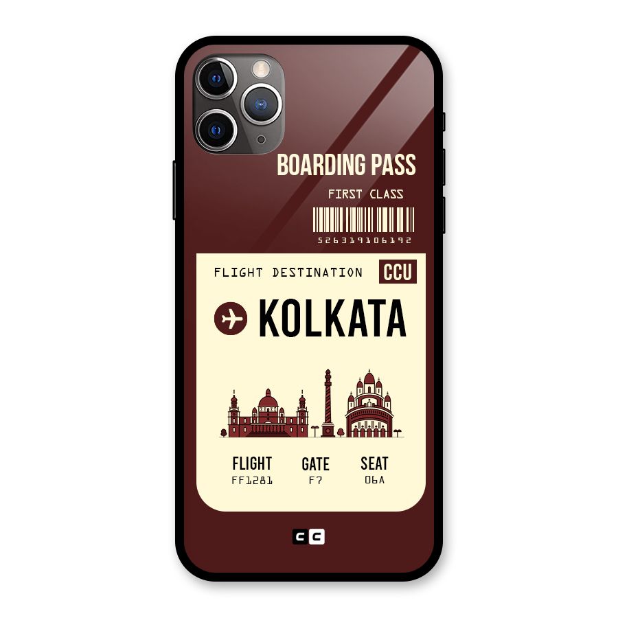 Kolkata Boarding Pass Glass Back Case for iPhone 11 Pro Max