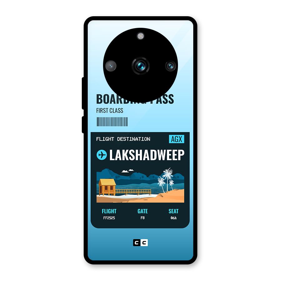 Lakshadweep Boarding Pass Glass Back Case for Realme 11 Pro