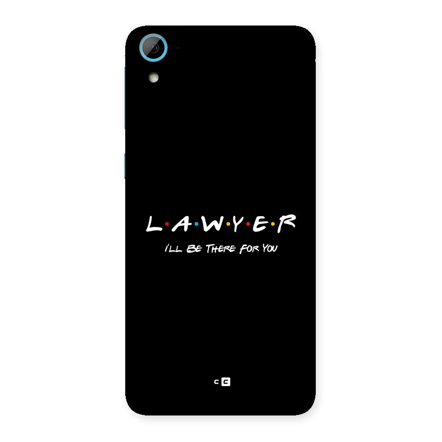 Lawyer For You Back Case for Desire 826