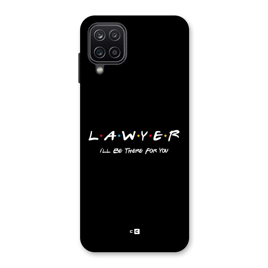 Lawyer For You Back Case for Galaxy A12