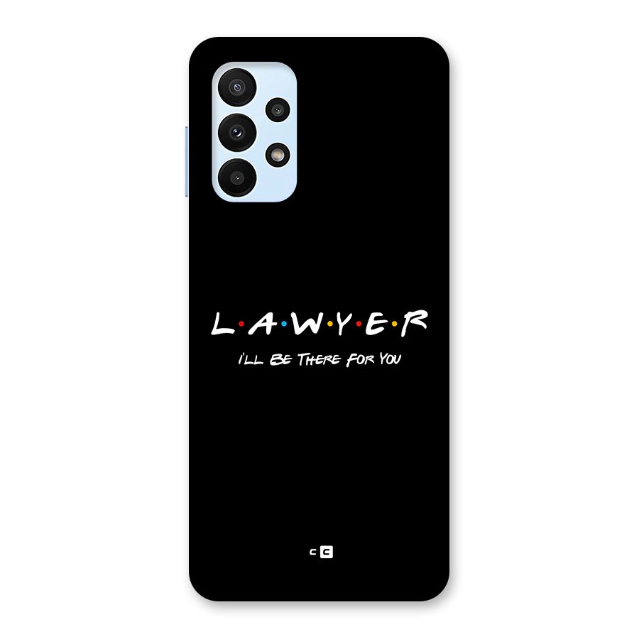 Lawyer For You Back Case for Galaxy A23