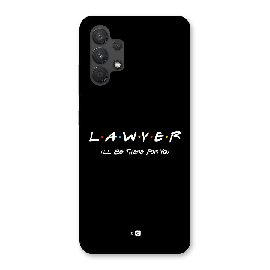 Lawyer For You Back Case for Galaxy A32