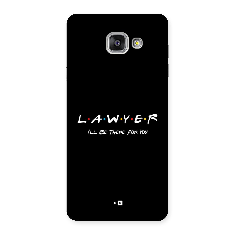 Lawyer For You Back Case for Galaxy A7 (2016)