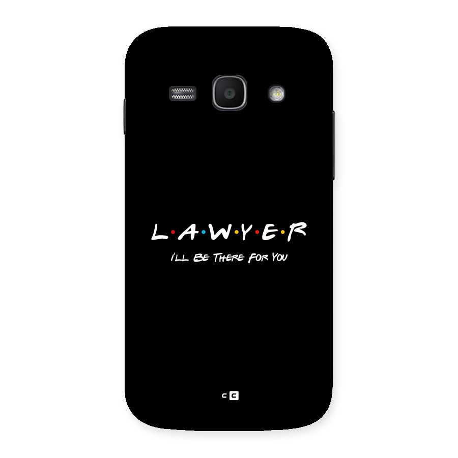 Lawyer For You Back Case for Galaxy Ace3