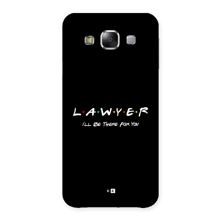 Lawyer For You Back Case for Galaxy E5