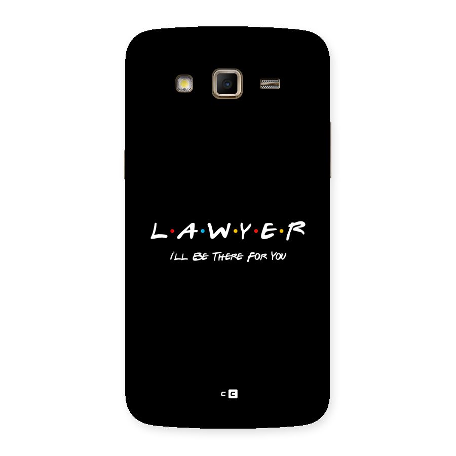 Lawyer For You Back Case for Galaxy Grand 2
