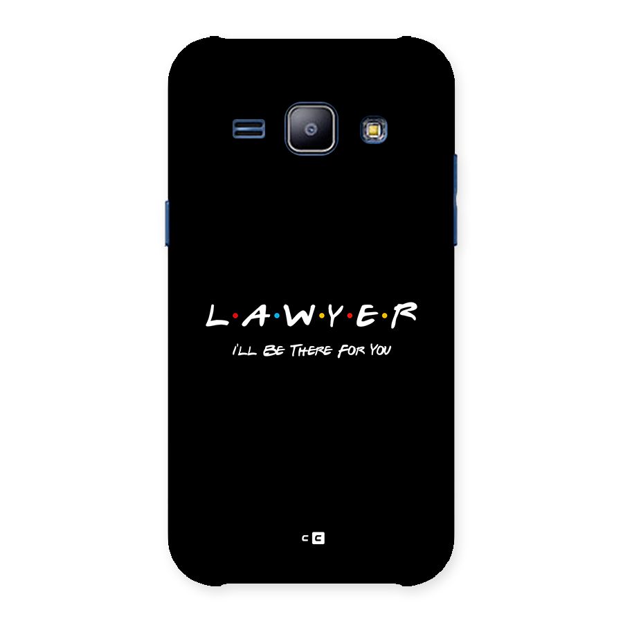 Lawyer For You Back Case for Galaxy J1