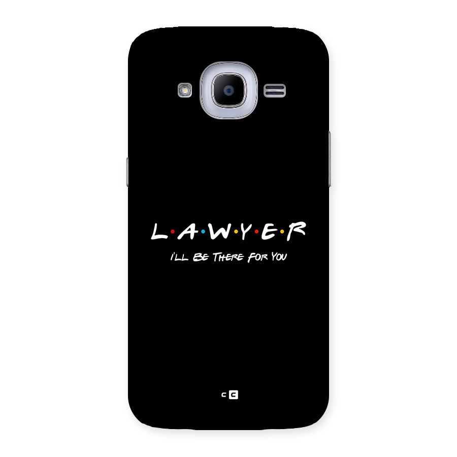 Lawyer For You Back Case for Galaxy J2 Pro