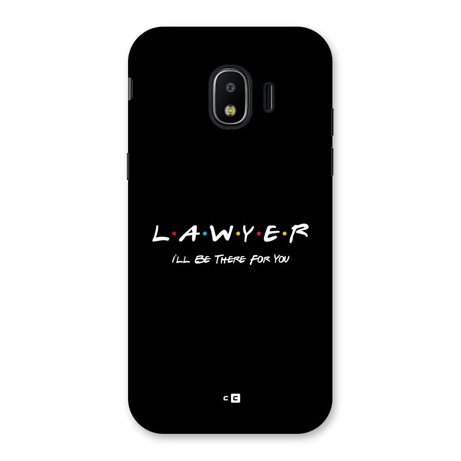 Lawyer For You Back Case for Galaxy J2 Pro 2018