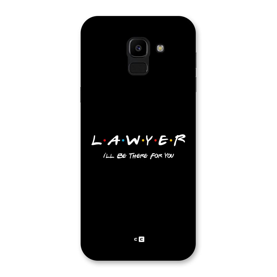 Lawyer For You Back Case for Galaxy J6