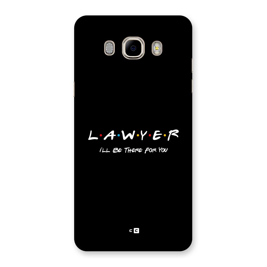 Lawyer For You Back Case for Galaxy J7 2016