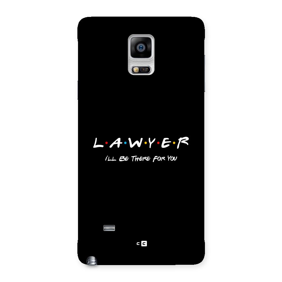 Lawyer For You Back Case for Galaxy Note 4