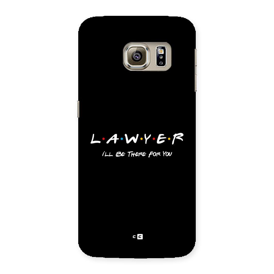 Lawyer For You Back Case for Galaxy S6 edge