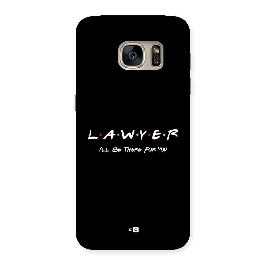 Lawyer For You Back Case for Galaxy S7