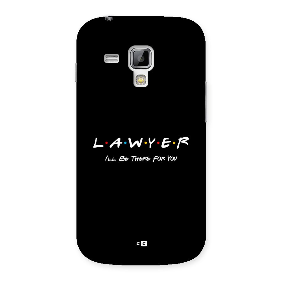 Lawyer For You Back Case for Galaxy S Duos