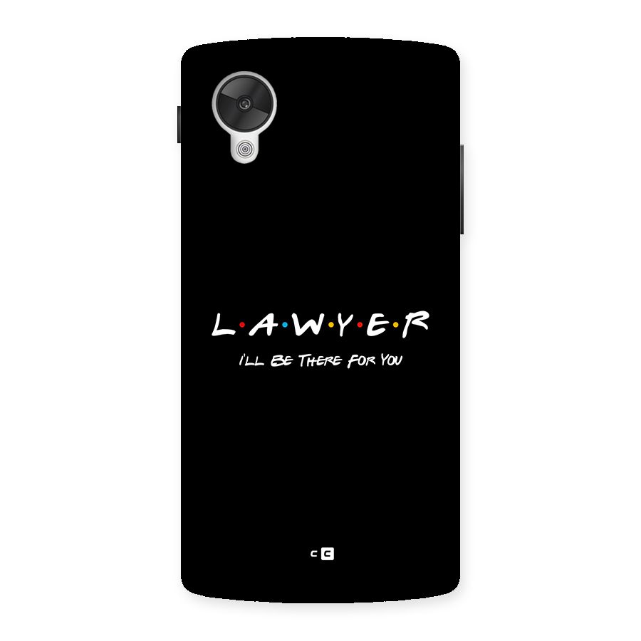 Lawyer For You Back Case for Google Nexus 5
