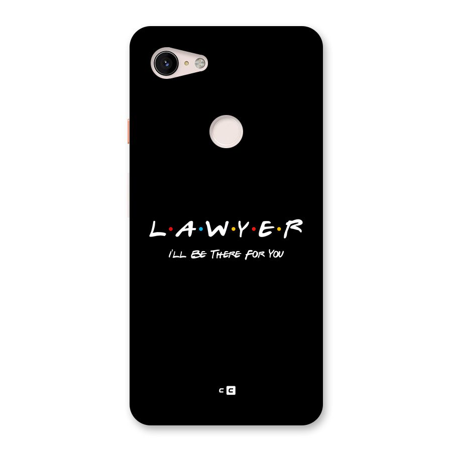 Lawyer For You Back Case for Google Pixel 3 XL