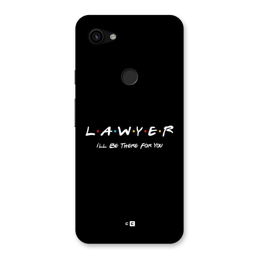 Lawyer For You Back Case for Google Pixel 3a XL