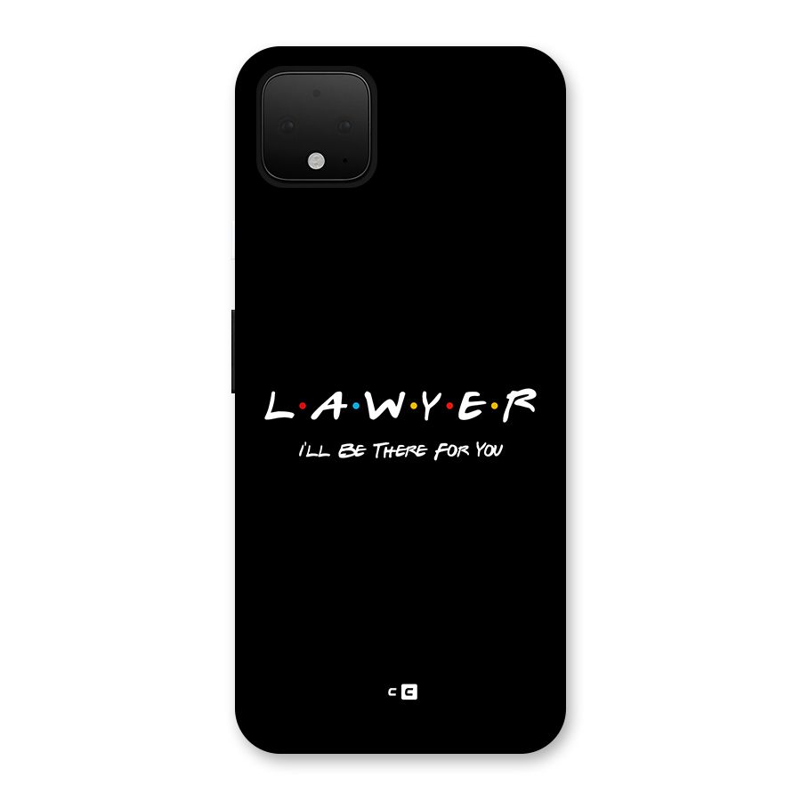 Lawyer For You Back Case for Google Pixel 4 XL