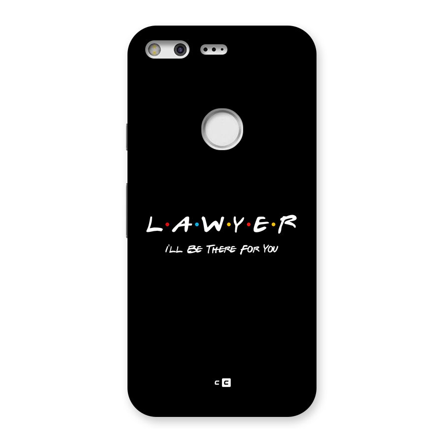 Lawyer For You Back Case for Google Pixel XL