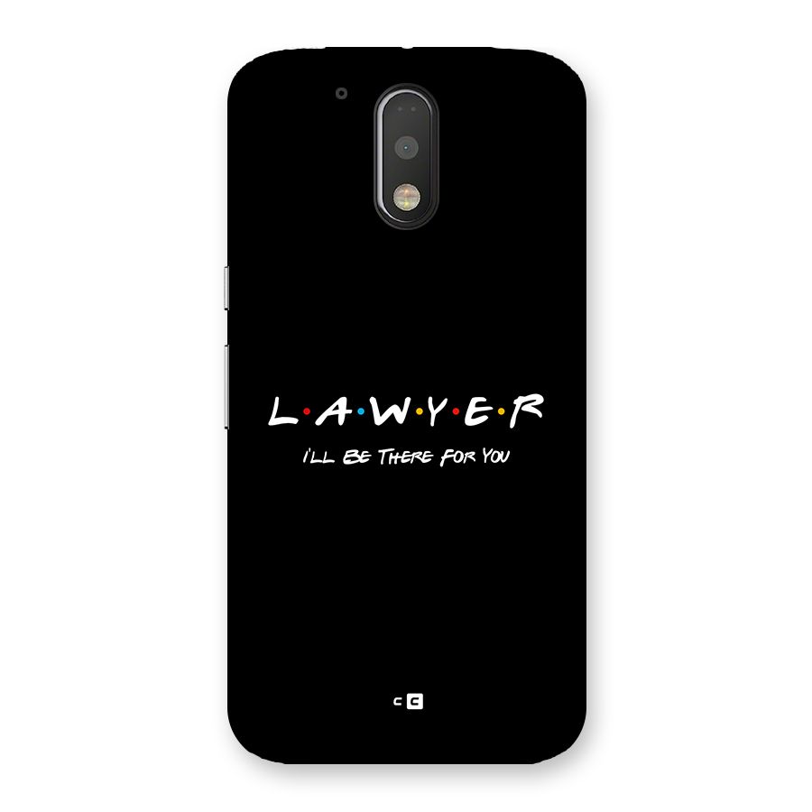 Lawyer For You Back Case for Moto G4 Plus