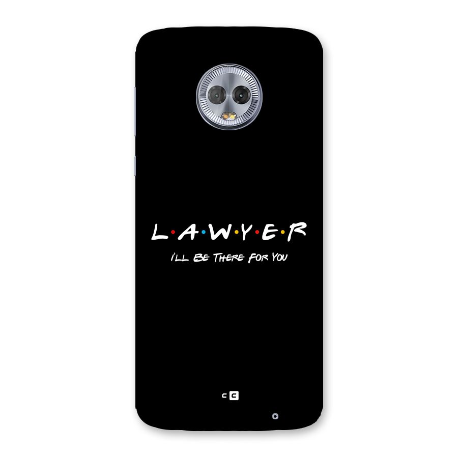 Lawyer For You Back Case for Moto G6 Plus