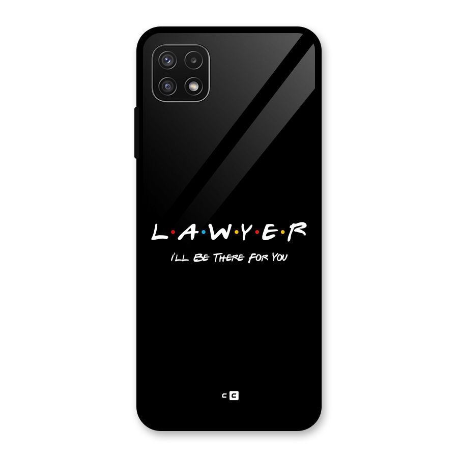 Lawyer For You Glass Back Case for Galaxy A22 5G