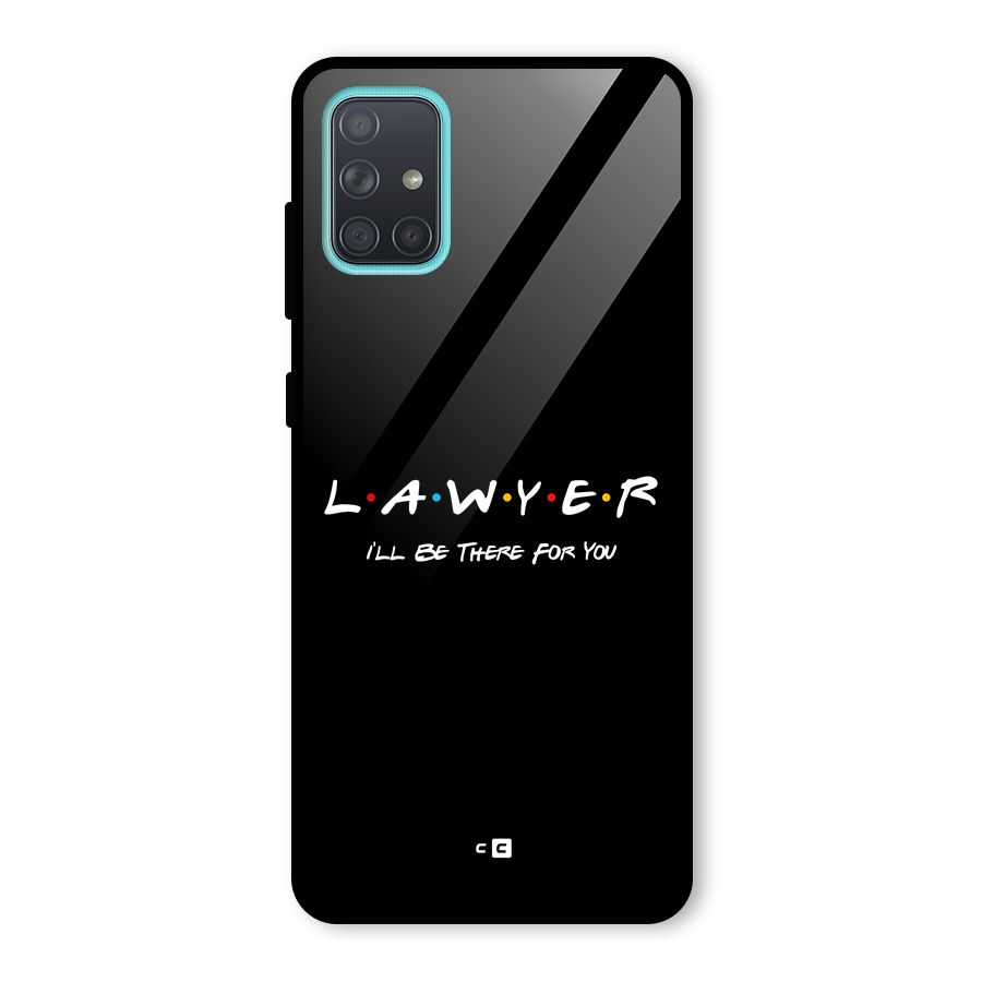 Lawyer For You Glass Back Case for Galaxy A71