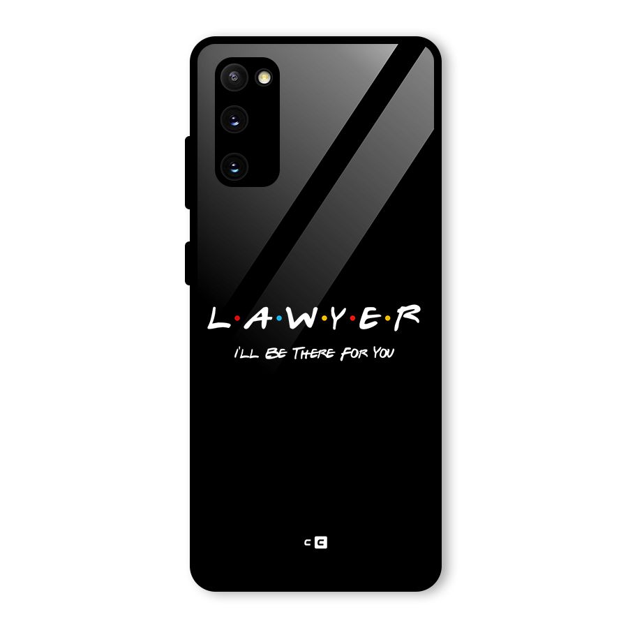 Lawyer For You Glass Back Case for Galaxy S20 FE