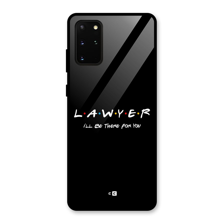 Lawyer For You Glass Back Case for Galaxy S20 Plus