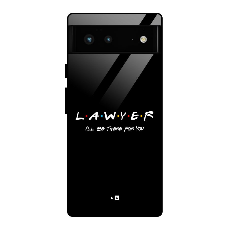 Lawyer For You Glass Back Case for Google Pixel 6