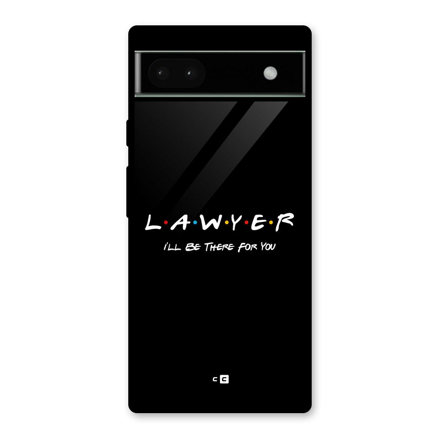 Lawyer For You Glass Back Case for Google Pixel 6a
