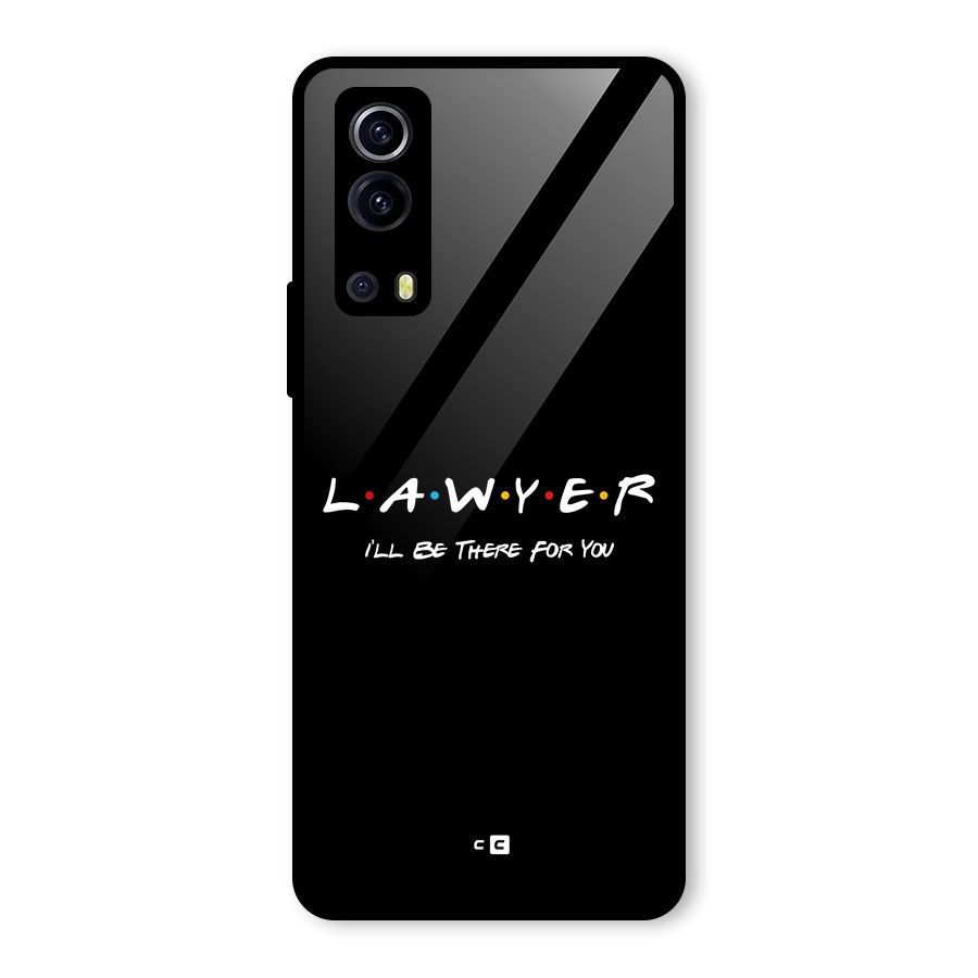 Lawyer For You Glass Back Case for Vivo iQOO Z3