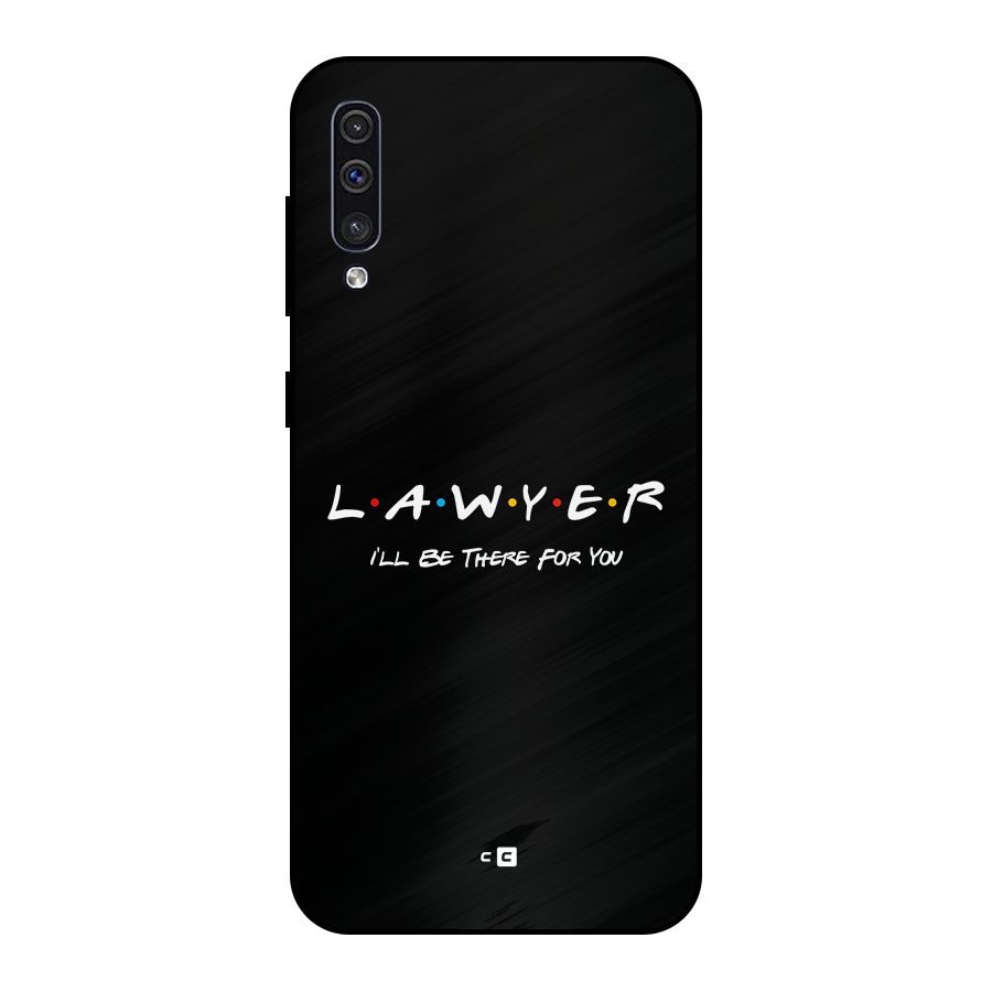 Lawyer For You Metal Back Case for Galaxy A50s