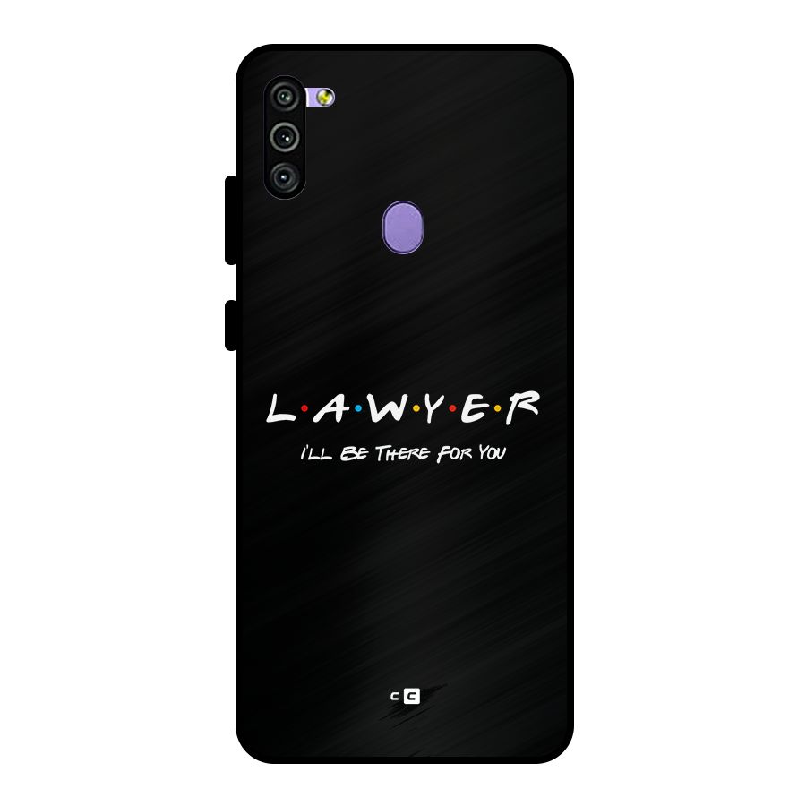 Lawyer For You Metal Back Case for Galaxy M11