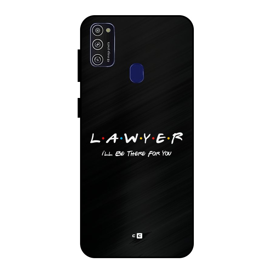 Lawyer For You Metal Back Case for Galaxy M30s