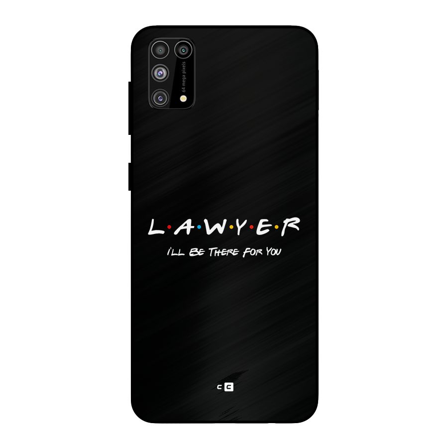 Lawyer For You Metal Back Case for Galaxy M31