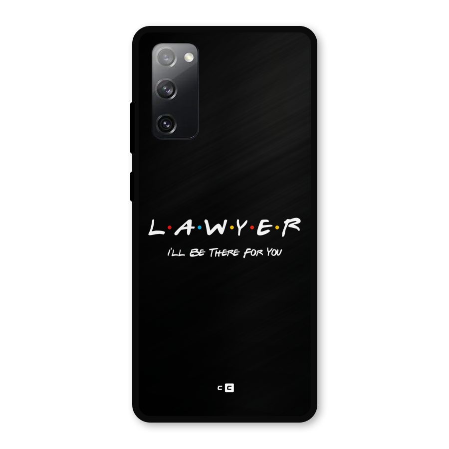 Lawyer For You Metal Back Case for Galaxy S20 FE