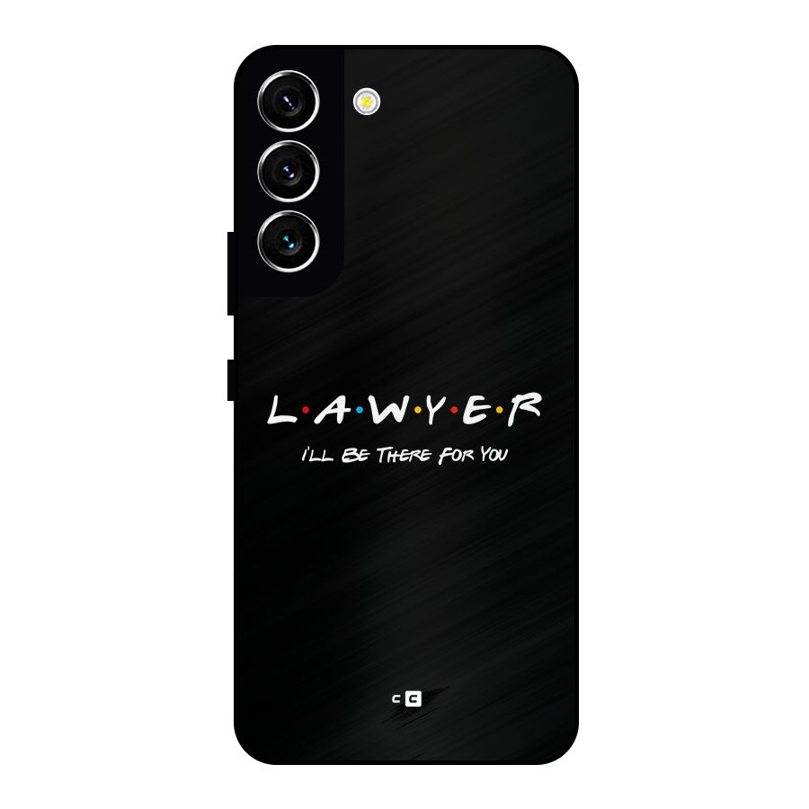 Lawyer For You Metal Back Case for Galaxy S22 5G