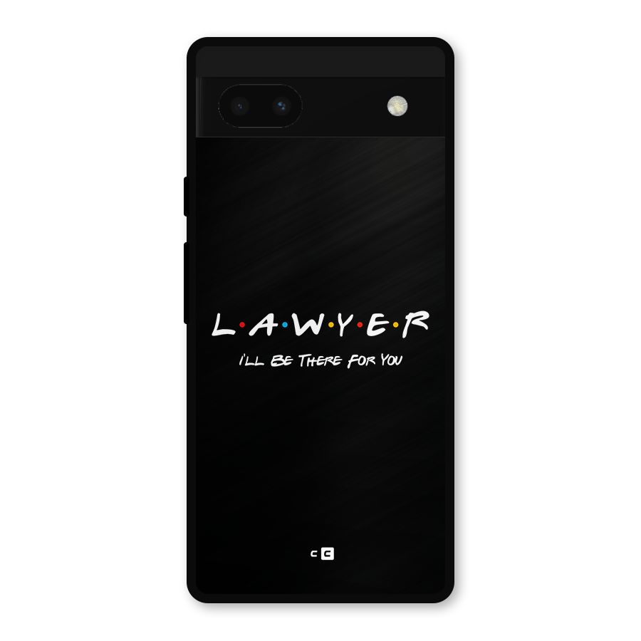 Lawyer For You Metal Back Case for Google Pixel 6a