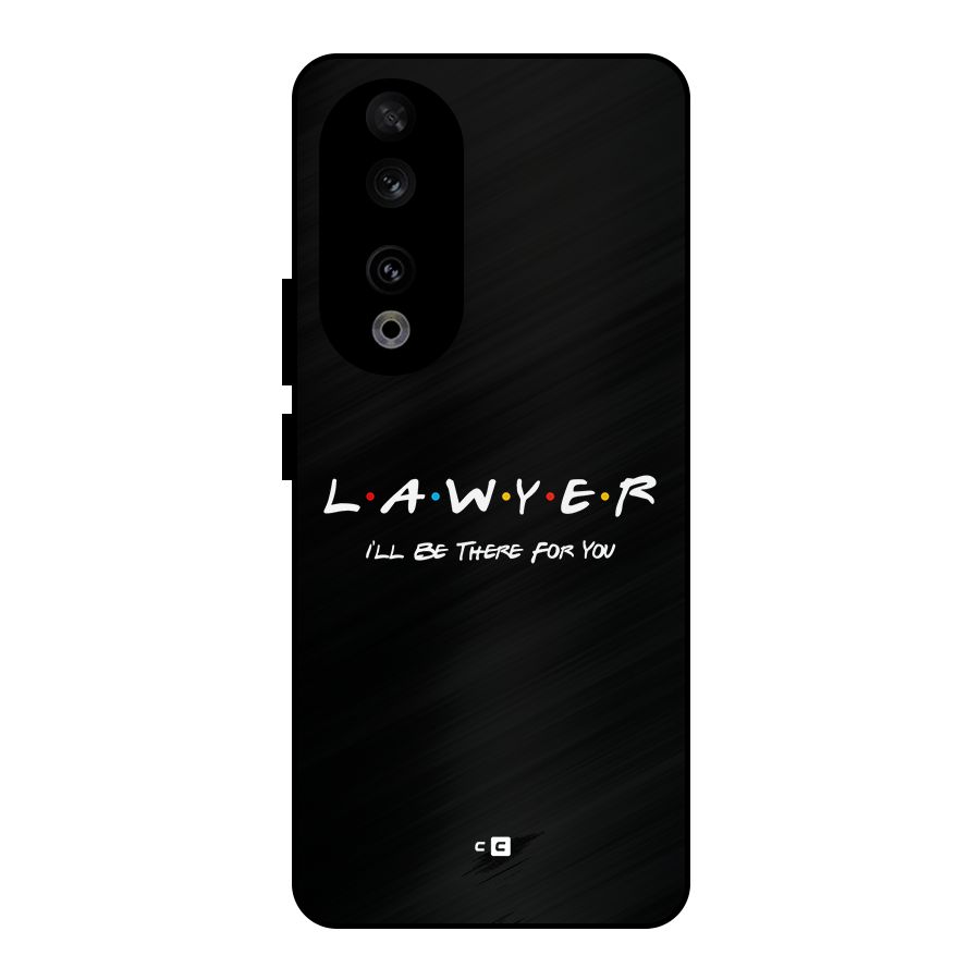 Lawyer For You Metal Back Case for Honor 90