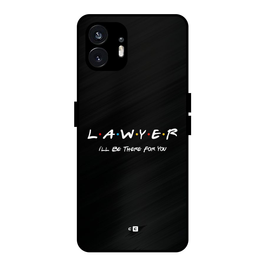 Lawyer For You Metal Back Case for Nothing Phone 2