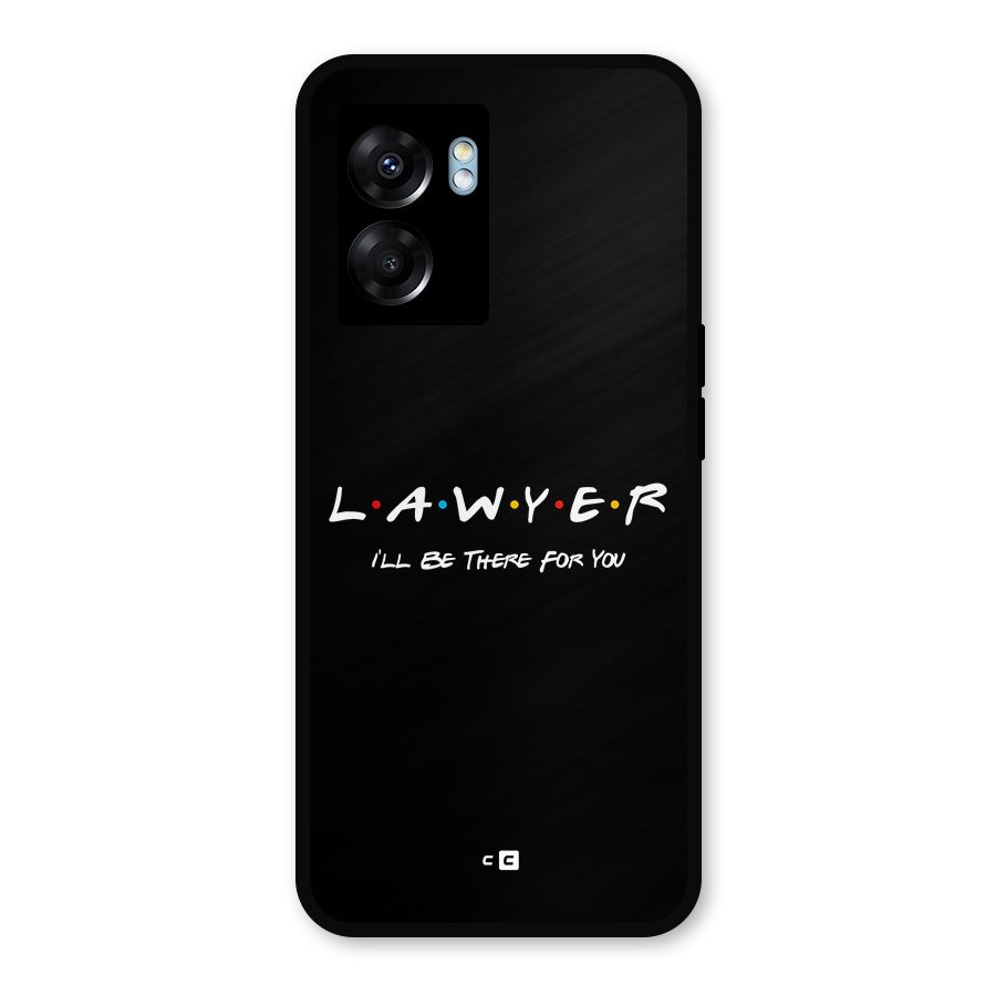 Lawyer For You Metal Back Case for Oppo K10 (5G)