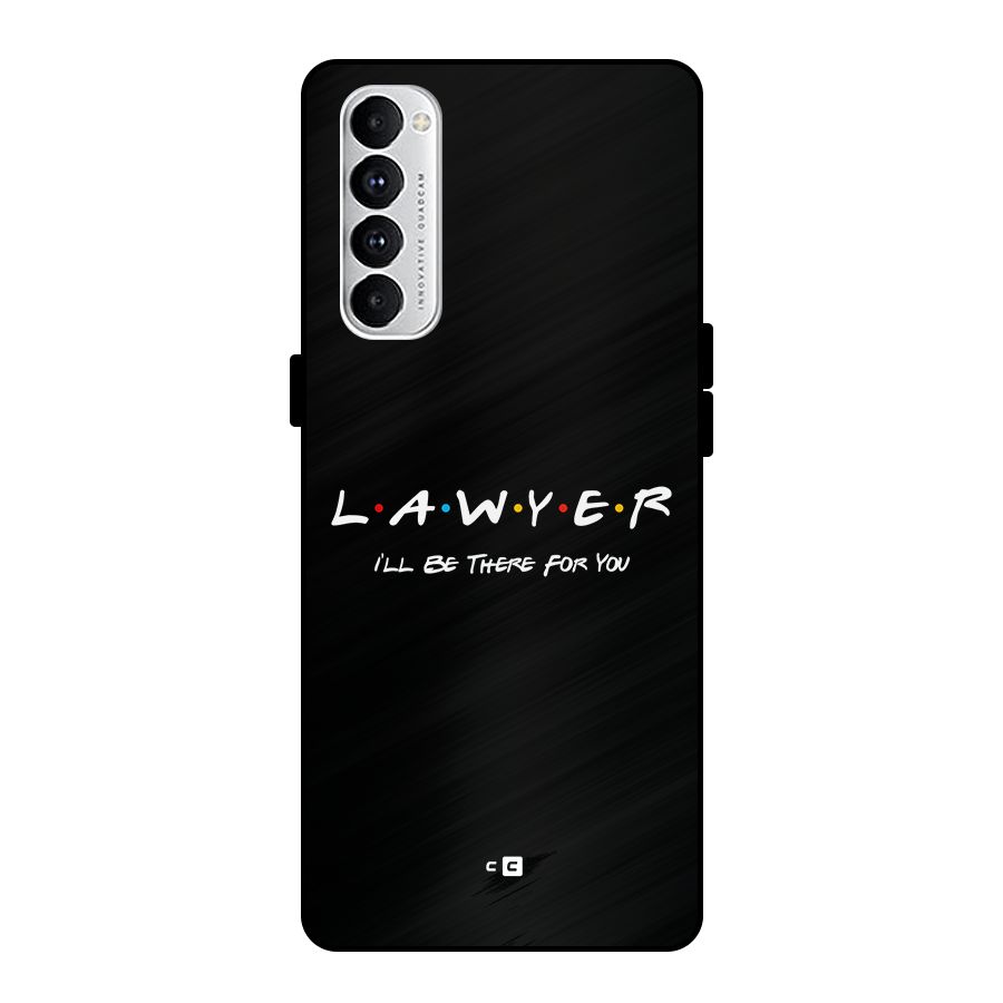 Lawyer For You Metal Back Case for Oppo Reno4 Pro