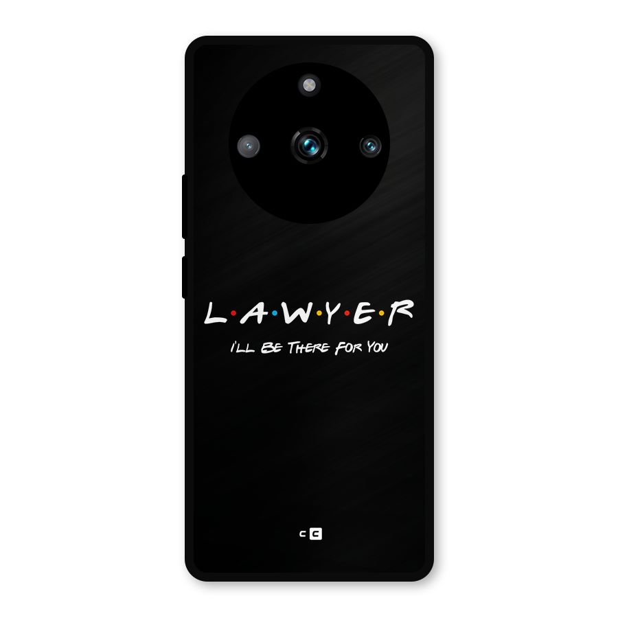 Lawyer For You Metal Back Case for Realme 11 Pro